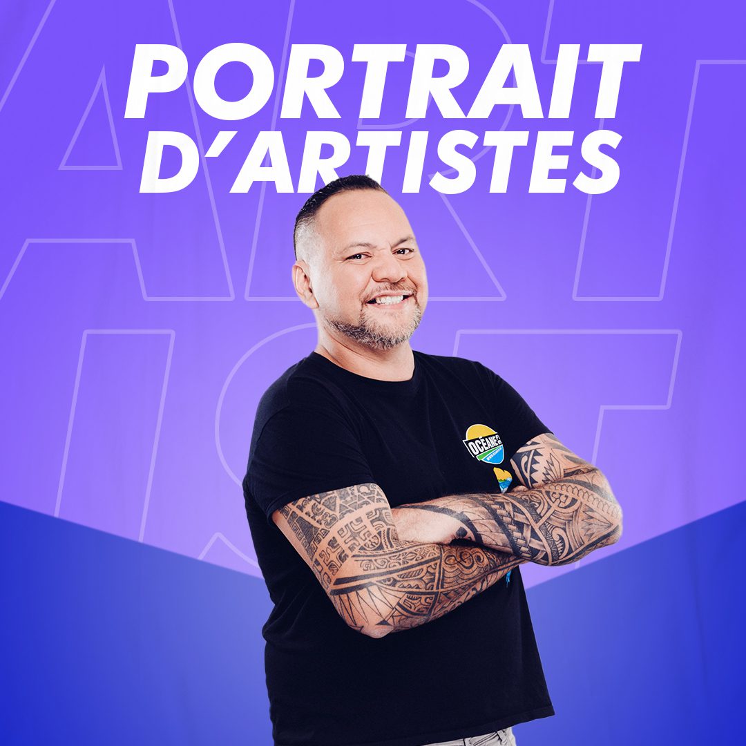 PORTRAIT D’ARTISTES